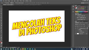 Menguasai dasar cara edit teks di photoshop untuk desain grafis yang lebih profesional dan menarik.